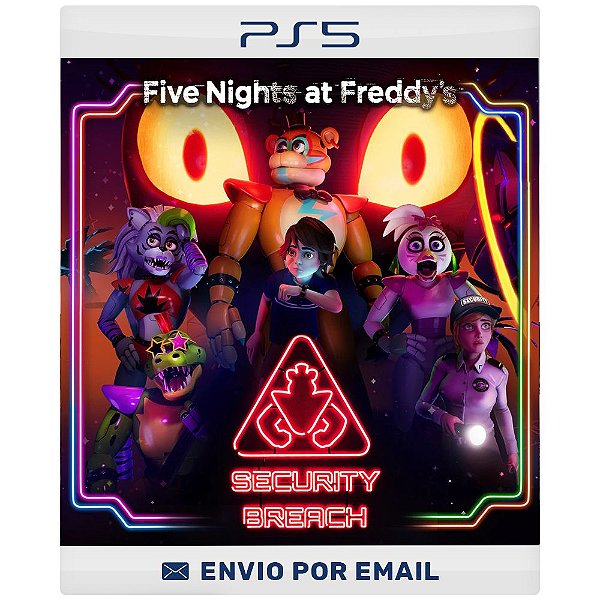Five Nights at Freddy's: Security Breach - Ps4 e Ps5 Digital