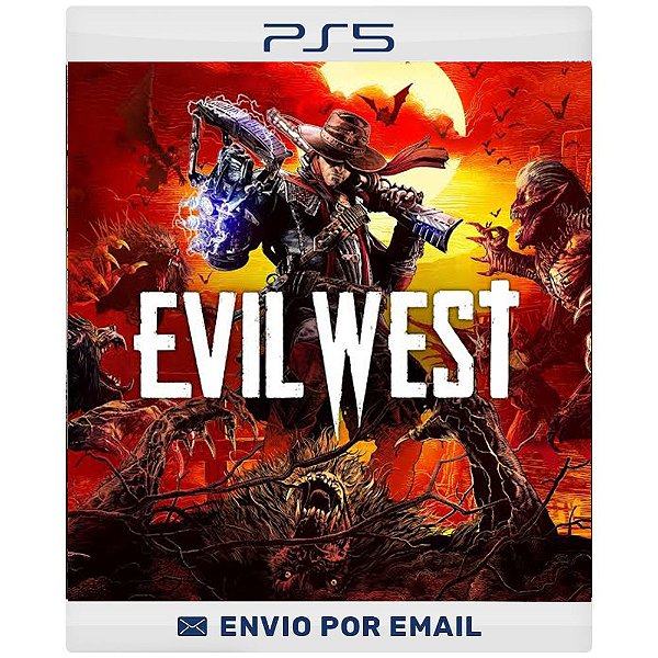 Evil West - PS4 E PS5 DIGITAL