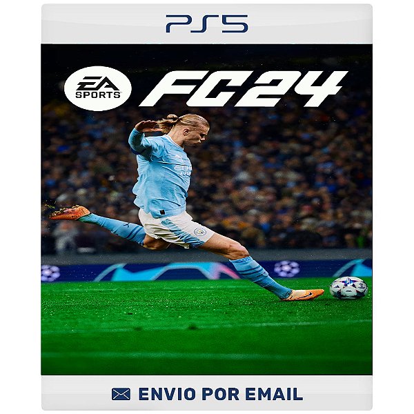 EA SPORTS FC 24 - PS4 E PS5 DIGITAL