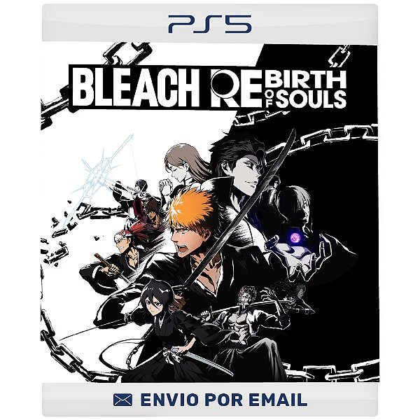 BLEACH Renascimento das Almas - PS4 e PS5 Digital