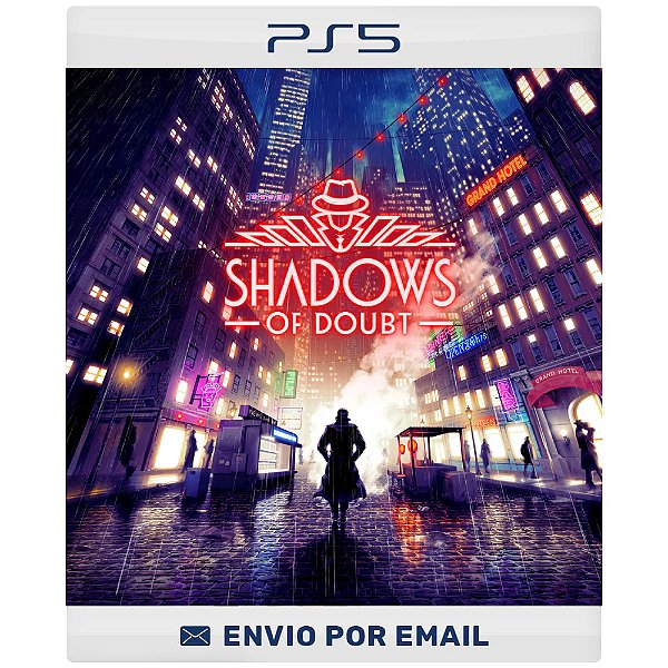 Shadows of Doubt - PS5 Digital