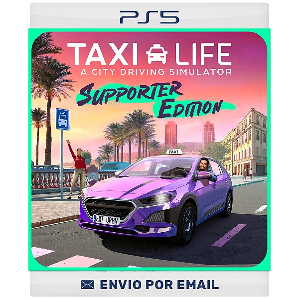 Taxi Life - Supporter Edition - PS5 Digital
