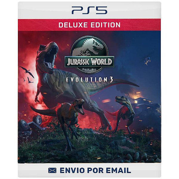 Jurassic World Evolution 3: Edição Deluxe - PS5 DIGITAL
