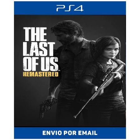 The last Of Us Remastered - Ps4 Digital