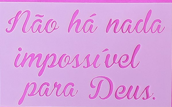 SRA-1127 - FRASE NAO HA NADA IMPOSSIVEL