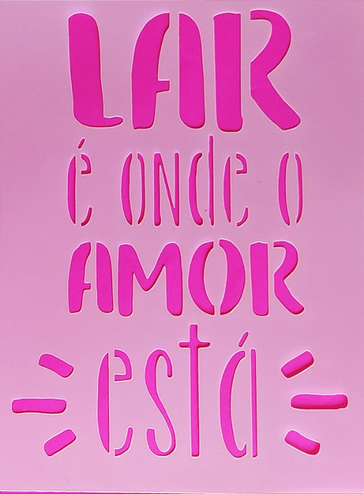 SRA-1389 - FRASE PARA TAPETES - LAR É  ONDE O AMOR ESTÁ