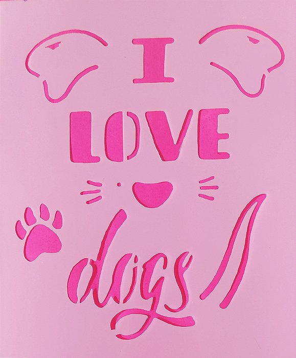 SRa-1591 - I LOVE DOGS - CUSTOMIZAÇÃO 2025