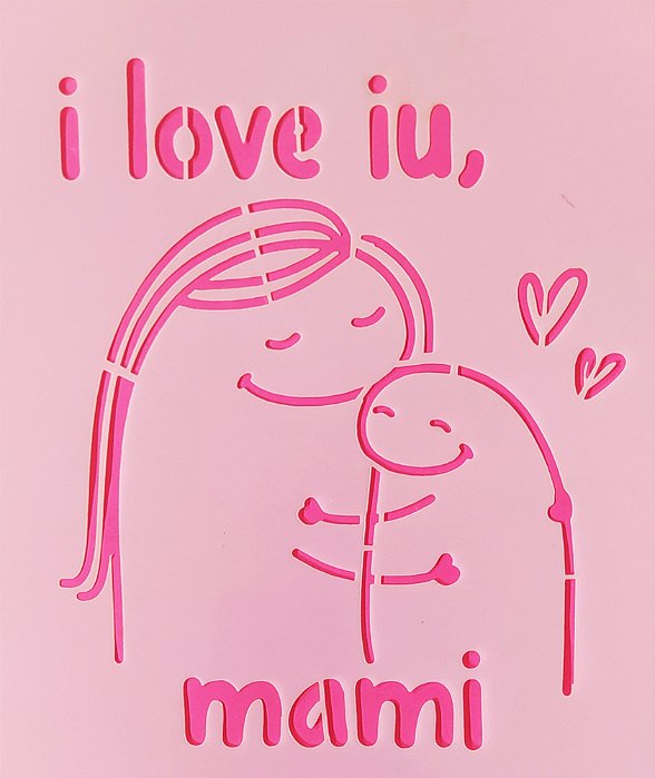 SRA-1605 - FRASE I LOVE IU - FLORK DIA DAS MAES