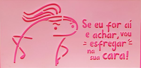SRA-1607 - FRASE SE EU FOR AI  - FLORK DIA DAS MAES