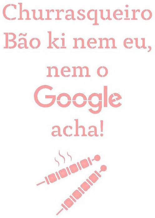 SRA-201 FRASE PARA AVENTAL CHURRASQUEIRO BÃO 19X28