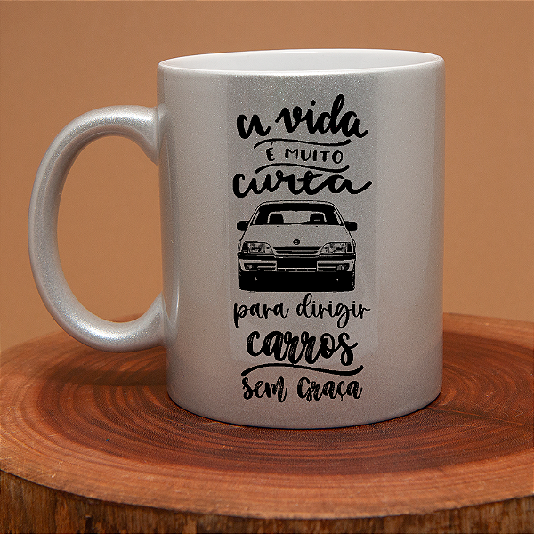 Caneca - A vida é curta para dirigir carros sem graça - Omega