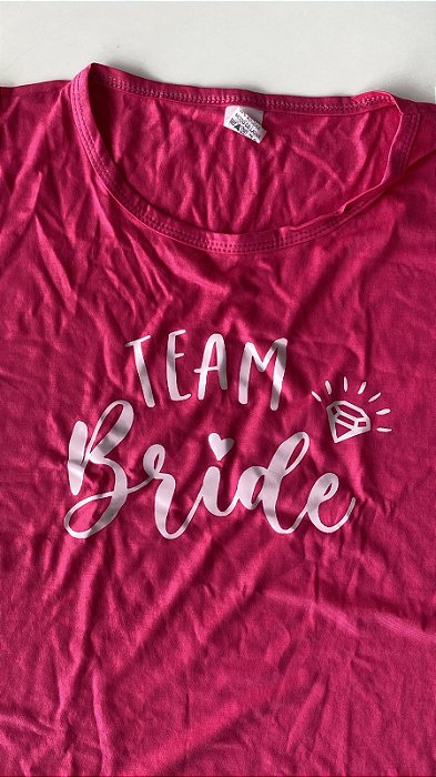 Camisa Team Bride -  Pronta entrega