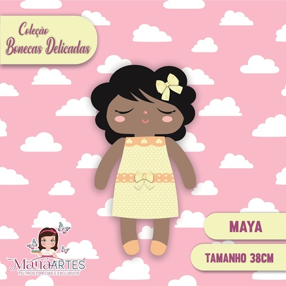 BONECAS DELICADAS - MAYA