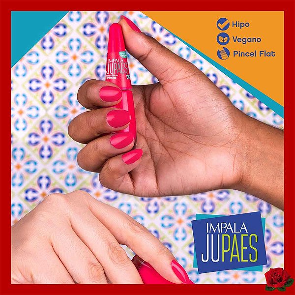 Impala Ju Paes Coleção Nosso Jeitinho Brasiliana 7,5ml