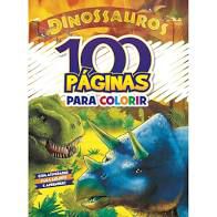 100 Paginas P/colorir Dinossauros - Bicho