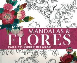Livro Mandalas E Flores Para Colorir - Lafonte