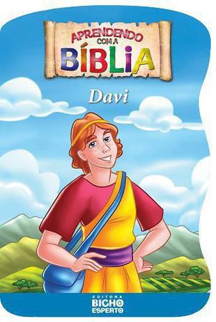 Aprendendo Com A Biblia - Davi - Bicho Esperto
