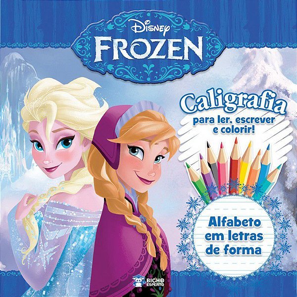 Disney Frozen - Caligrafia Letra Forma - Bicho Esp