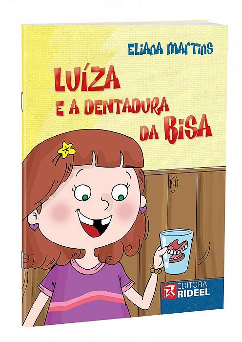 Eliana Martins - Luiza E Dentadura Da Bisa - Bicho