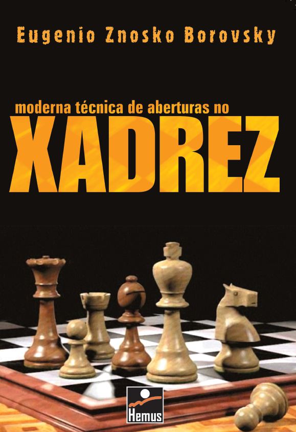 Moderna técnica aberturas no xadrez - Livraria da Bok2