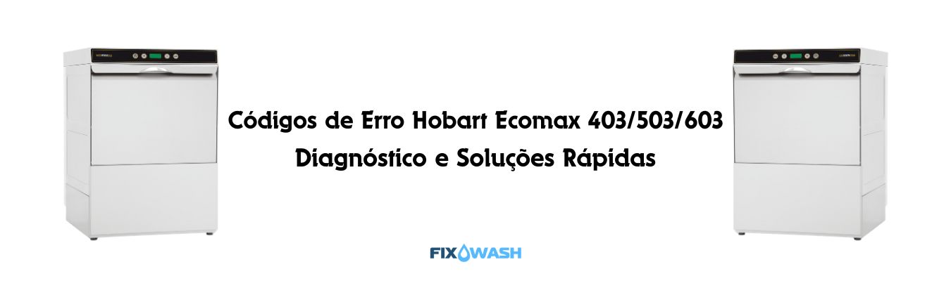 Fixwash Hobart Ecomax 403, 503 e 603