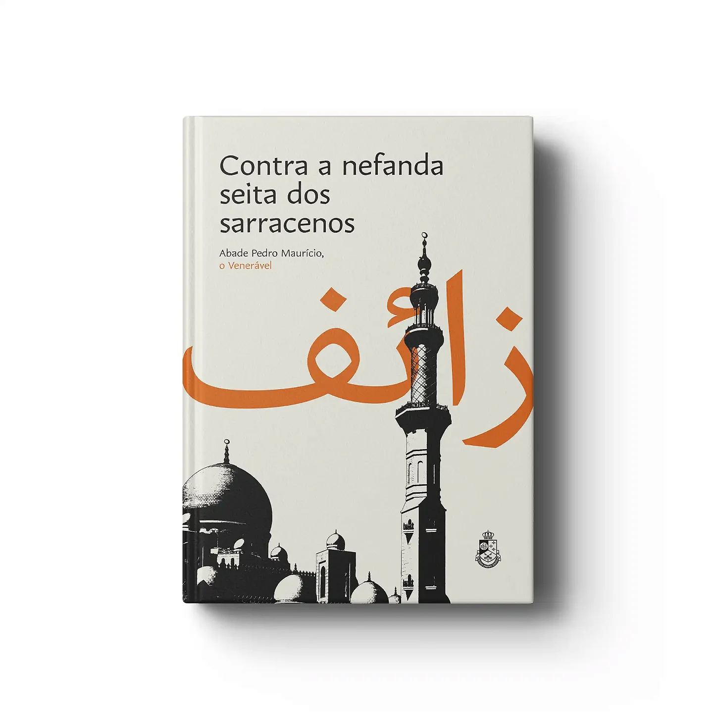 Capa do livro Contra a Nefanda Seita dos Sarracenos – Pedro, o Venerável