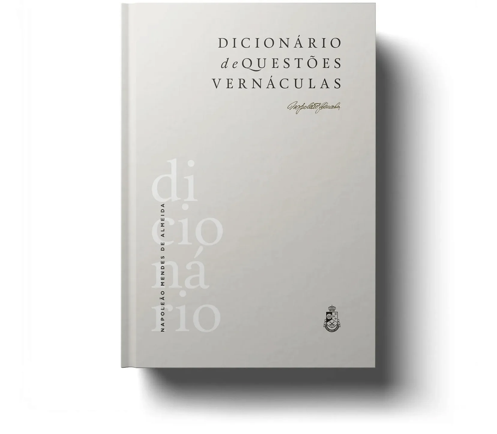 Dicionário de Questões Vernáculas - Napoleão Mendes de Almeida