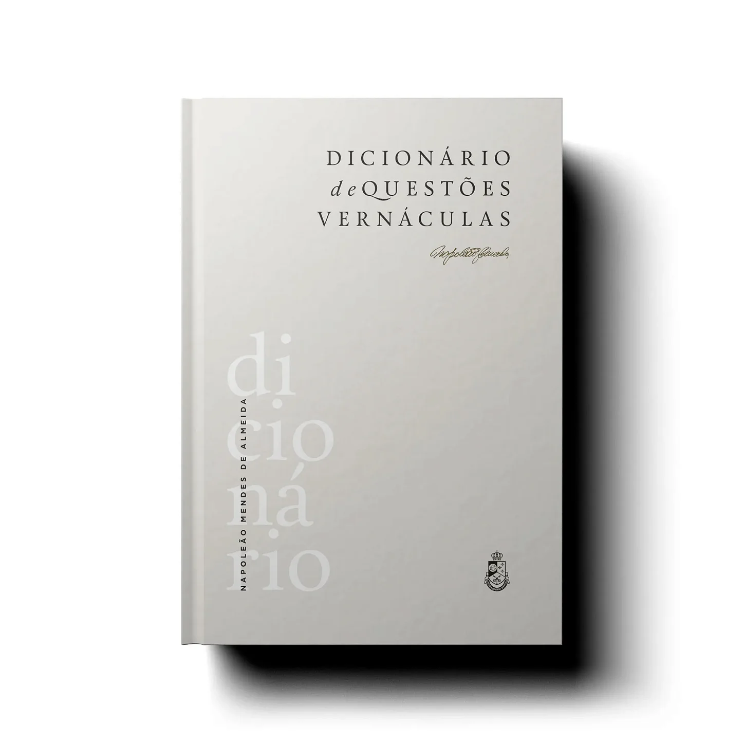 Dicionário de Questões Vernáculas - Napoleão Mendes de Almeida