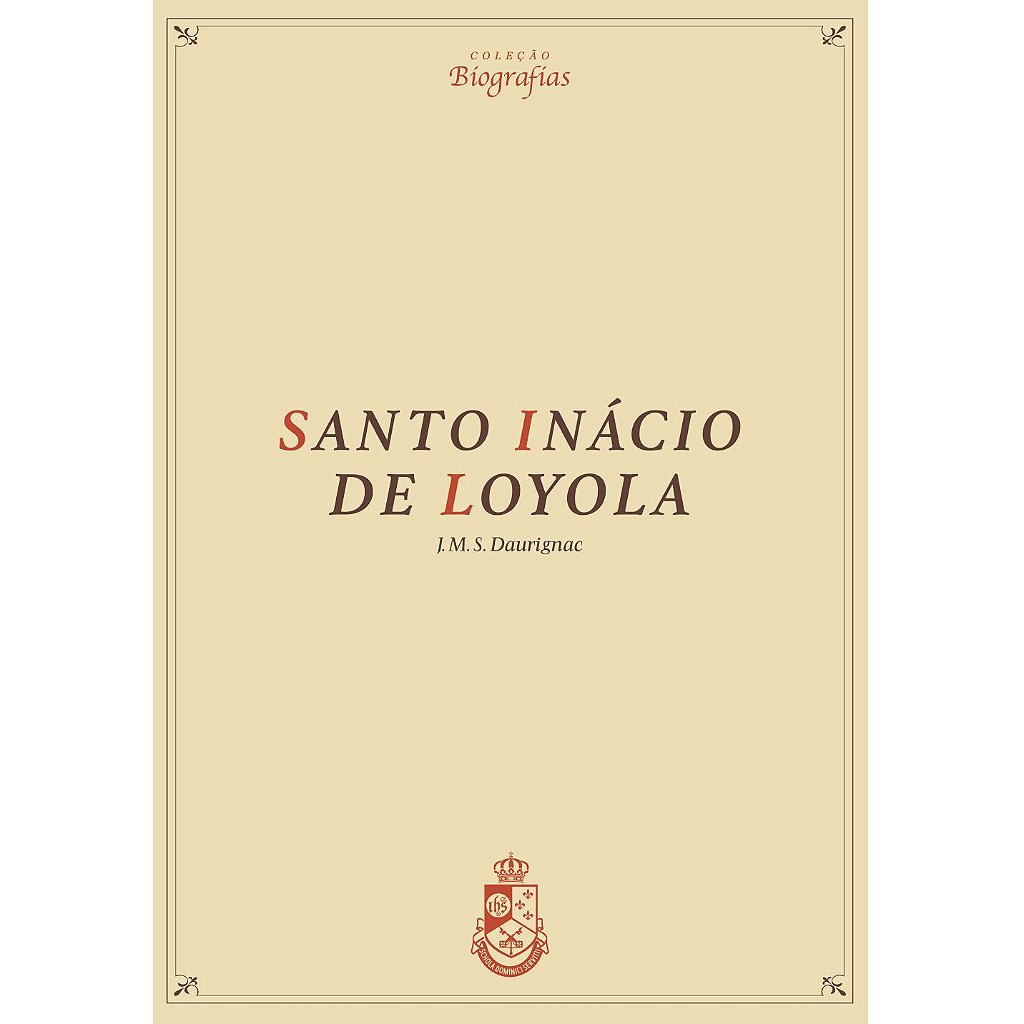 Biografia de Santo Inácio de Loyola - Livro em Brochura - Loja | Centro Dom  Bosco
