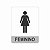 Placa de Sinalização Banheiro Feminino em PS Textura Aço Inox - Imagem 1