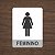 Placa de Sinalização Banheiro Feminino em PS Textura Aço Inox - Imagem 3