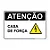Placa Atenção, Casa de Força 30x20 cm ACM 3 mm - Imagem 1