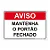 Placa Aviso, Mantenha o Portão Fechado - 30x20 cm ACM 3 mm - Imagem 1