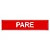 Placa Pare - 30x6,5 cm ACM 3 mm - Imagem 1