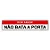 Placa Por Favor, Não Bata a Porta - 30x6,5 cm ACM 3 mm - Imagem 1