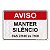 Placa Manter Silêncio - 30x20 cm ACM 3 mm - Imagem 1