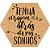 Placa Decorativa Tenha Coragem (25x22cm) - Imagem 1