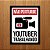 Placa Decorativa Não Perturbe Youtuber Trabalhando - Imagem 1