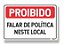 Placa Proibido Fala de politica neste local - Imagem 1