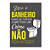 Placa Decorativa Use O Banheiro Como Se Tivesse - Engraçada. - Imagem 5