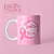 Caneca em cerâmica 325 ml - Artes Outubro Rosa - Imagem 5