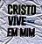 Cristo Vive em Mim (C) - Imagem 2
