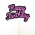 Topo de Bolo Happy Birthday Pink com Preto - Imagem 1