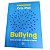 Livro Um Guia Para Pais Bullying Como Previnir, Combater e Tratar - Imagem 3