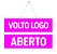 Placa Aberto E Volto Logo Rosa Com Ventosa - Imagem 1