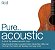 Cd Pure... Acoustic - 4 Cds - Digipack - Imagem 1
