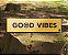 Good Vibes - Imagem 3
