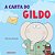 A CARTA DO GILDO - Imagem 1