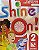 SHINE ON 2 STUDENT BOOK WITH ONLINE - Editora Oxford - Imagem 1