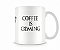 Caneca Coffee is Coming - Imagem 1